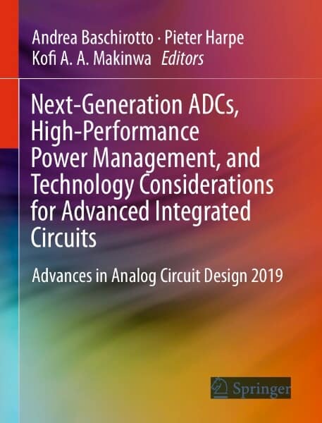 Next-Generation ADCs : Advances in Analog Circuit Design 2019