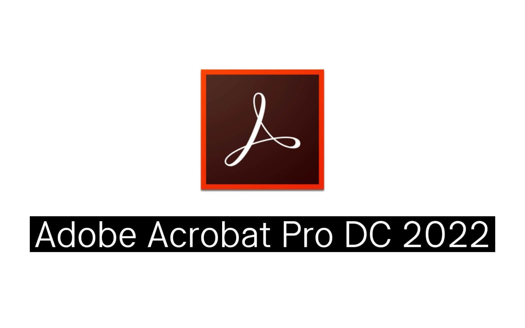 adobe acrobat pro dc 2022 download