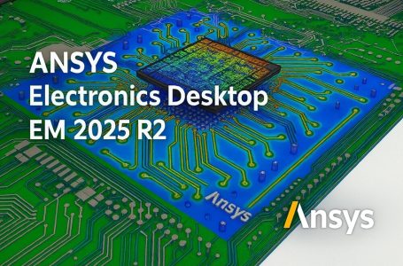 Ansys Products 2025 R2 仿真软件全家桶安装包分享 – 吴川斌的博客